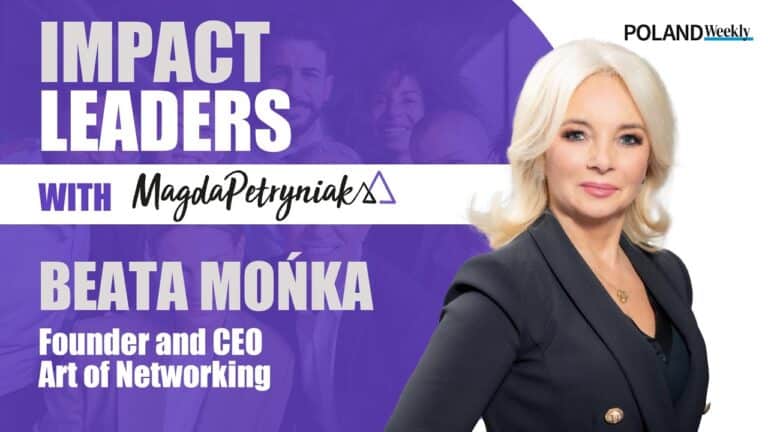 IMPACT LEADERS: Beata Mońka, Founder and CEO of Art of Networking